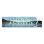Follow Me To Fishing Bumper Sticker bumper stickers