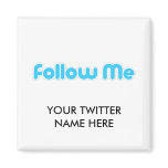 follow me (twitter) fridge magnet