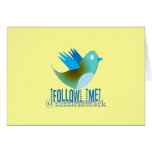 Follow Me @ YOUR Twitter Address Greeting Card