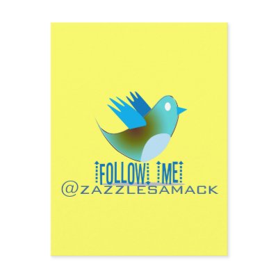 Follow Me @ YOUR Twitter Address Post Cards by samack