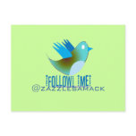 Follow Me @ YOUR Twitter Address Postcard