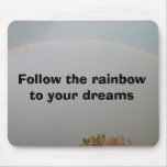 Follow the Rainbow Mouse Pad
