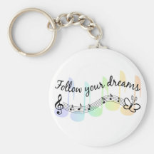 Follow Your Dreams Keychain