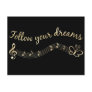 Follow Your Dreams Post Card