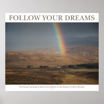 Follow Your Dreams - Rainbow Posters