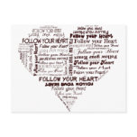 Follow Your Heart Black and White Post Cards
