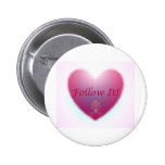 Follow your Heart Buttons