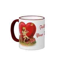 Follow Your Heart Coffee Mugs