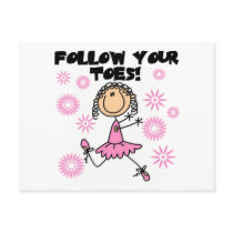 Follow Your Toes Ballerina Tshirts and Gifts Post Cards
