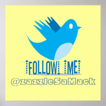 FOLLOWME  @zazzleSaMack Poster