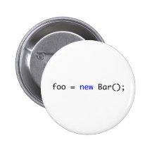 foo = new Bar(); Pinback Buttons