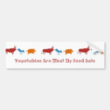 food, food, food, Vegetables Are What My Food Eats Bumper Sticker