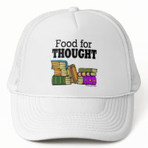 Food for Thought Trucker Hat