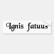 Foolish fire bumper stickers