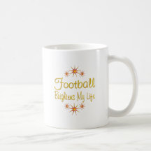 FOOTBALL Brightens My Life Mug