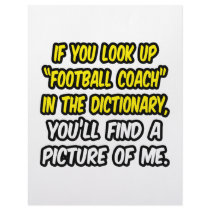 Football Coach In Dictionary...My Picture