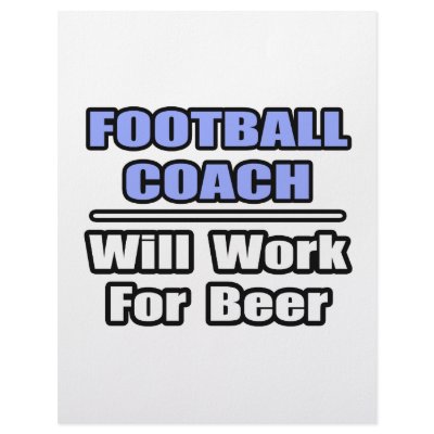 Football Coach...Will Work For Beer Letterhead Template by footballcoachshirts
