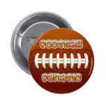 FOOTBALL FANATIC PINBACK BUTTONS