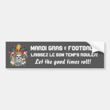 Football Mardi Gras think it's to early view notes Bumper Sticker