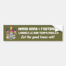 Football Mardi Gras think it's to early view notes Bumper Sticker