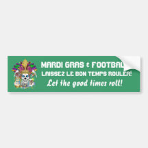 Football Mardi Gras think it's to early view notes Bumper Sticker