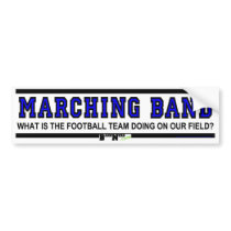 Football Team Doing On Our Field? Bumper Stickers