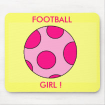 FOOTY GIRL ! MOUSE PADS