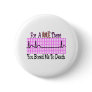 For a Minute there BORED ME TO DEATH Pin