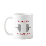 For A Minute There, You Bored Me To Death Coffee Mug