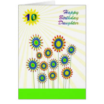 For daughter age 10, a happy flowers card