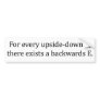 For every A there exists E - (white bumper) Bumper Stickers