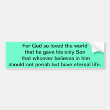 For God So Loved the World Bumper Stickers