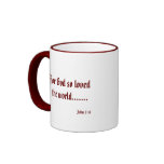 For God so loved the world......., John 3:16 Mug