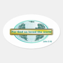 For God so loved the world, John 3:16 Sticker