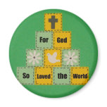 For God So Loved the World Magnet