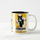 For Greater Knowledge Coffee Mug