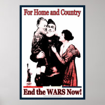 For Home & Country End the Wars Now! Print