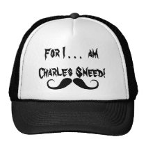 For I . . .  am Charles Sneed! hats