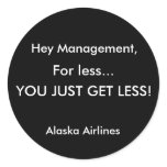 For less...YOU JUST GET LESS! stickers