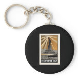 For Liberty's Sake Enlist In The Navy Key Chains