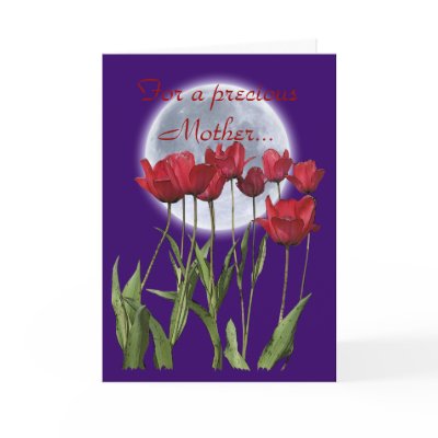 For Mothers ~ Red Tulips & Moon Card & Poem by RavenSpiritPrints