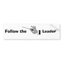 For Music Conductors! Bumper Stickers