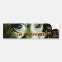 FOR MY CARNIVORE BUMPER STICKERS