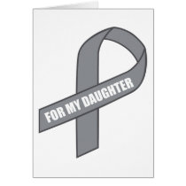 For My Daughter (Grey / Silver Awareness Ribbon)