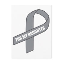 For My Daughter (Grey / Silver Awareness Ribbon)