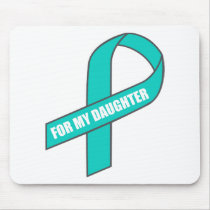 For My Daughter (Teal Ribbon) Mouse Pads