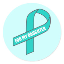 For My Daughter (Teal Ribbon) Sticker