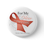 For My Hero I Wear a Ribbon Uterine Cancer