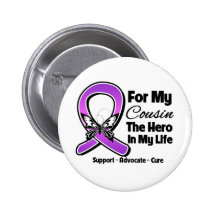 For My Hero My Cousin - Purple Ribbon Awareness Button