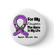 For My Hero My Daughter - Purple Ribbon Awareness Pinback Buttons